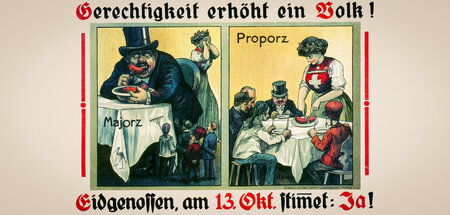 Plakat der Initiative »Proporzwahl des Nationalrates« aus dem Ja... Plakat der Initiative »Proporzwahl des Nationalrates« aus dem Ja...