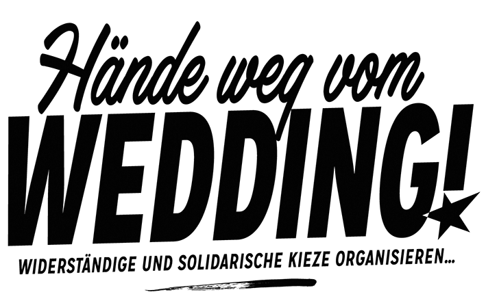 Hände weg vom Wedding!