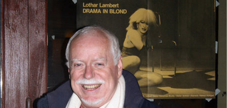 Regisseur des Undergrounds: Lothar Lambert, der heute seinen 75....