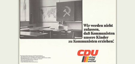 Für die antikommunistische Erziehung an Schulen: Plakat der CDU ...