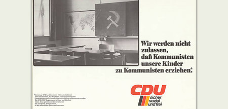 Für die antikommunistische Erziehung an Schulen: Plakat der CDU ...