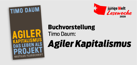 Buchvorsteljung Timo Daum: Agiler Kapitalismus