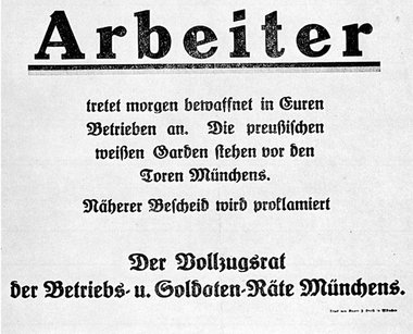 Aufruf der Münchner Arbeiter- und Soldatenräte vom 22. April 191...