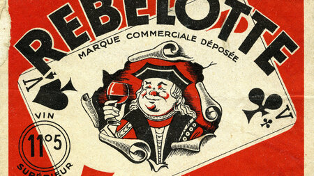 »Keine Belotte (ein Kartenspiel) ohne ein Glas Rebelotte!« Etike... »Keine Belotte (ein Kartenspiel) ohne ein Glas Rebelotte!« Etike...