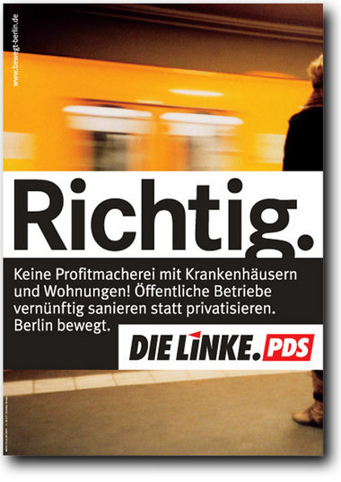 Alles richtig gemacht? Wahlplakat der Berliner Linkspartei.PDS