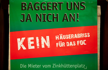 Plakat der »Bürgerinitiative Zinküttenplatz&laqu... Plakat der »Bürgerinitiative Zinküttenplatz&laqu...