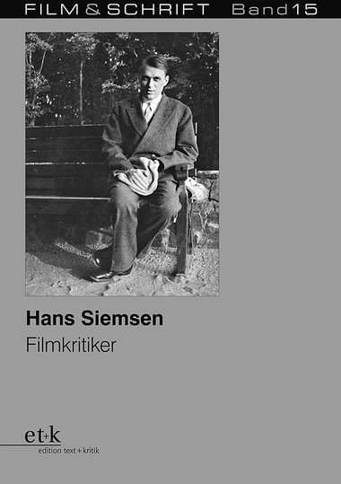 Chronist des Augenblicks: Hans Siemsen (1891&ndash;1969)